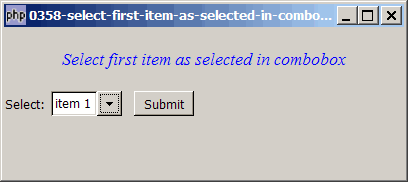 How to select first item as selected in combobox?