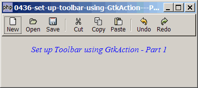 How to set up toolbar using GtkAction - Part 1?