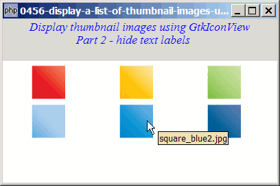 How to display a list of thumbnail images using GtkIconView - Part 3 - hide text label and add tooltip?