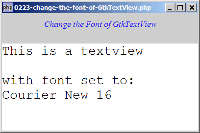 How to change the font of GtkTextView?