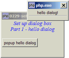 How to setup a dialog box - Part 1 - hello dialog?