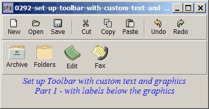 How to set up toolbar with custom text and graphics - Part 1 - labels below graphics?
