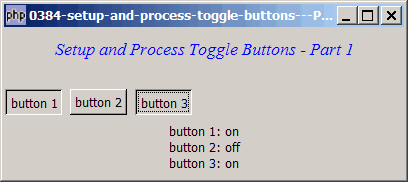 How to setup and process toggle buttons - Part 1?