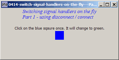 How to switch signal handlers on the fly - Part 1 - using connect disconnect?