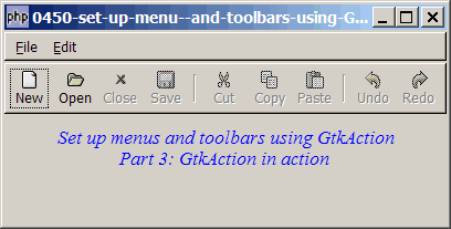 How to set up menu and toolbars using GtkAction - Part 2 - GtkAction in action?