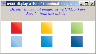 How to display a list of thumbnail images using GtkIconView - Part 2 - hide text label?