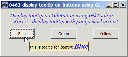 How to display tooltip on buttons using GtkTooltip - Part 2 - markup text?