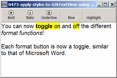 How to apply styles to GtkTextView using GtkTextTag - Part 2 - toggle the formatting on and off?