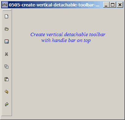 How to create vertical detachable toolbar with handle bar on top - Part 1?